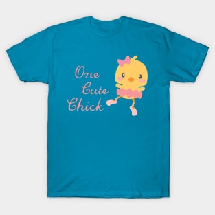 One Cute Chick T-Shirt